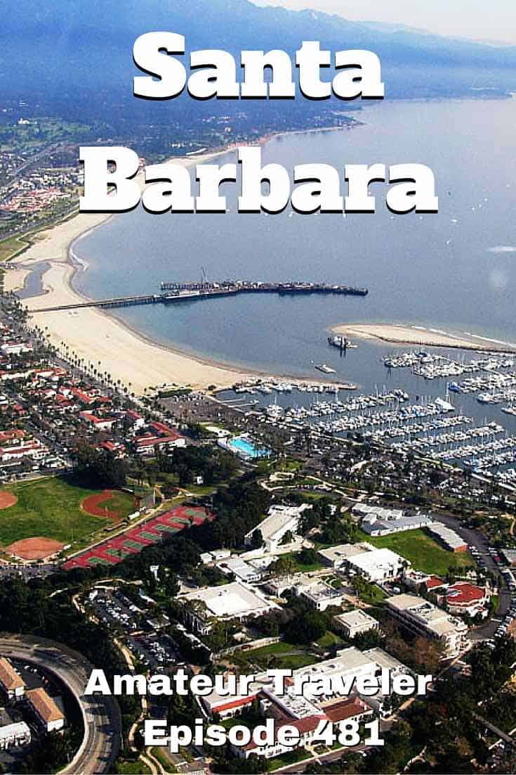Travel to Santa Barbara, California #travel #trip #vacation #california #santa-barbara #what-to-do-in #wine #food #beach #restaurants #hotels #podcast #state-street