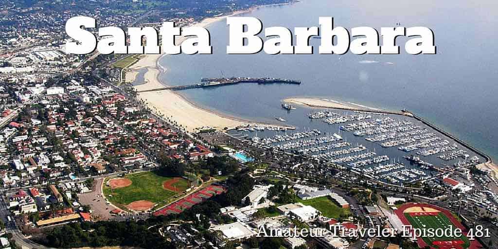 Travel to Santa Barbara, California