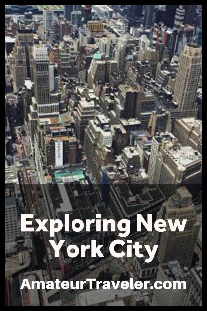 Exploring NYC - Where to Start and What to Look For