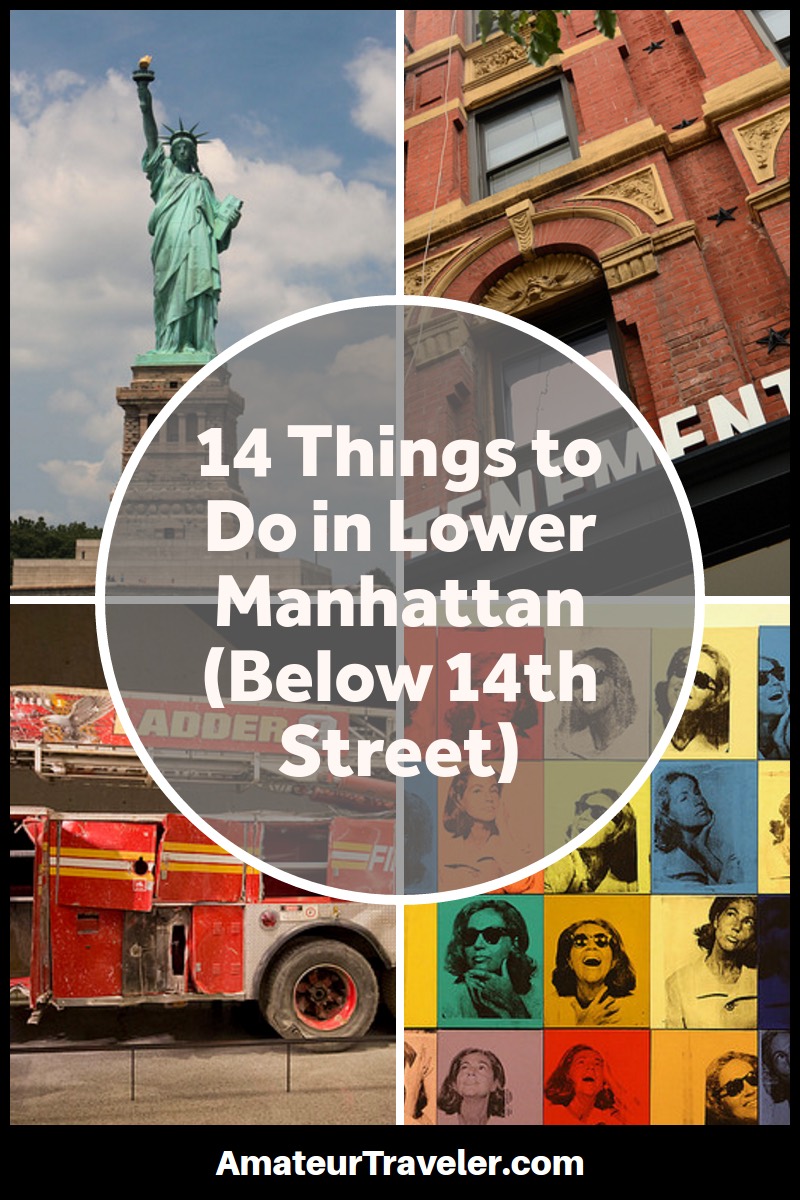 14 Things to Do in Lower Manhattan (Below 14th Street)
