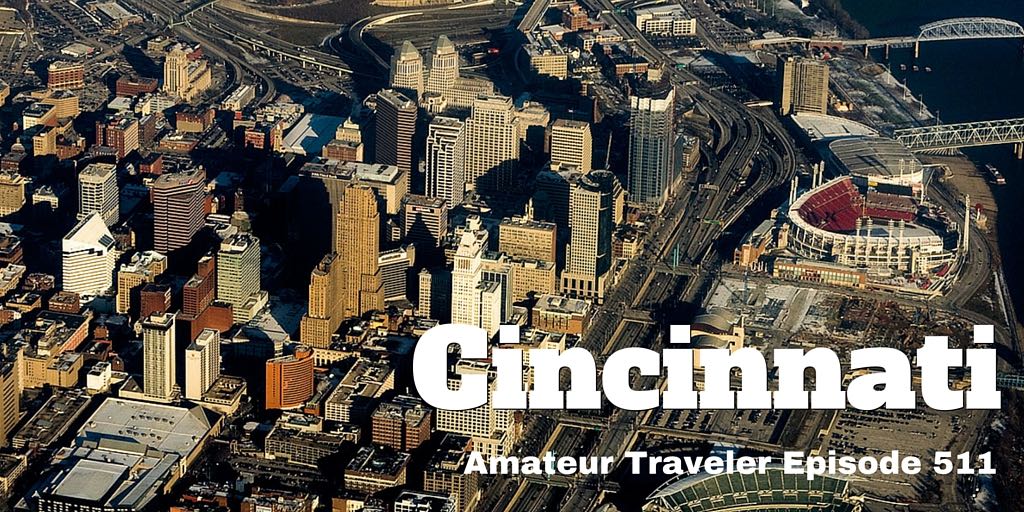 Travel to Cincinnati, Ohio - what to Do, See and Eat