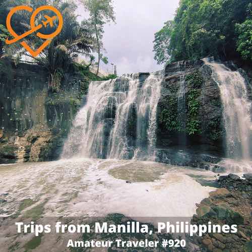 Trips from Manila, Philippines – Episode 920